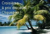 Croisires  prix discount ?